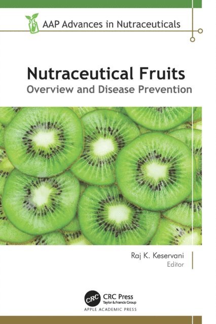 Raj K. Keservani - Nutraceutical Fruits, E-bok