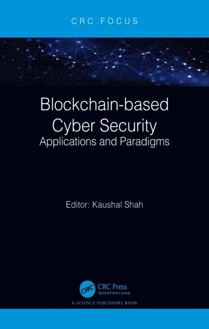 Kaushal Shah - Blockchain-based Cyber Security, E-bok