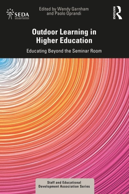 Paolo Oprandi, Wendy Garnham - Outdoor Learning in Higher Education, E-bok