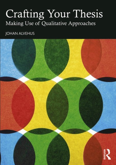 Johan Alvehus - Crafting Your Thesis, E-bok