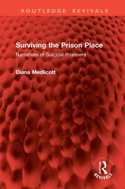 Diana Medlicott - Surviving the Prison Place, E-bok