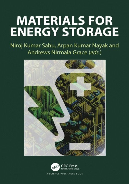 Andrews Nirmala Grace, Arpan Kumar Nayak, Niroj Kumar Sahu - Materials for Energy Storage, E-bok