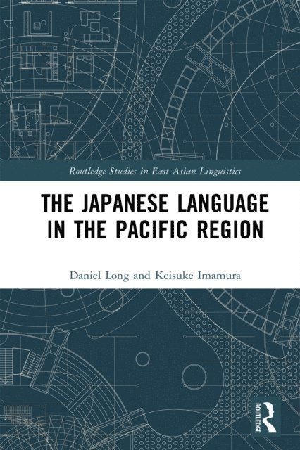 Keisuke Imamura, Daniel Long - Japanese Language in the Pacific Region, E-bok