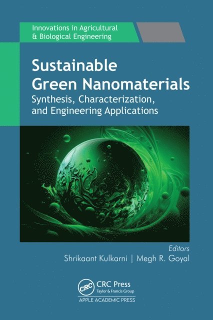 Megh R. Goyal, Shrikaant Kulkarni - Sustainable Green Nanomaterials, E-bok