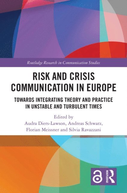 Silvia Ravazzani, Florian Meissner, Andreas Schwarz, Audra Diers-Lawson - Risk and Crisis Communication in Europe, E-bok