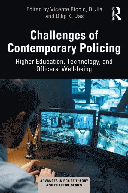 Dilip K. Das, Di Jia, Vicente Riccio - Challenges of Contemporary Policing, E-bok
