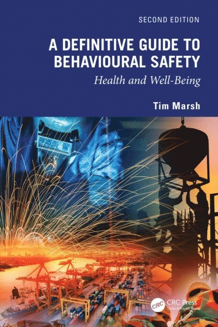 Tim Marsh - Definitive Guide to Behavioural Safety, E-bok