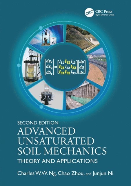 Junjun Ni, Chao Zhou, Charles W.W. Ng - Advanced Unsaturated Soil Mechanics, E-bok