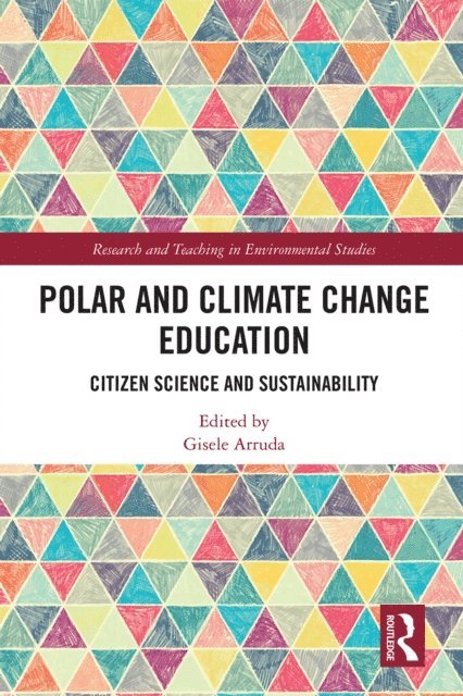 Gisele Arruda - Polar and Climate Change Education, E-bok