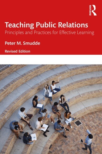 Peter M. Smudde - Teaching Public Relations, E-bok