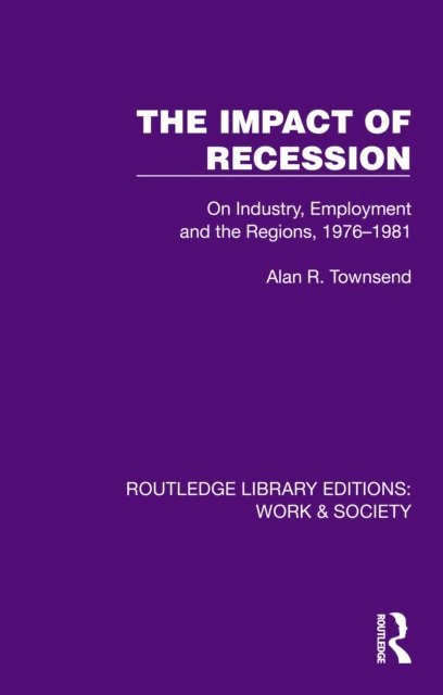 Alan R. Townsend - Impact of Recession, E-bok