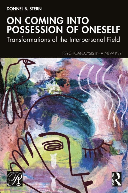 Donnel B. Stern - On Coming into Possession of Oneself, E-bok