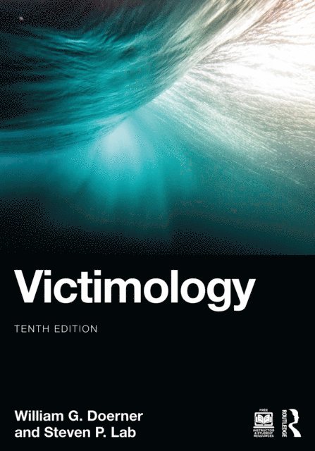 Steven P. Lab, William G. Doerner - Victimology, E-bok