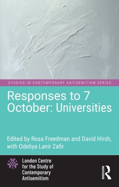 David Hirsh, Rosa Freedman - Responses to 7 October: Universities, E-bok