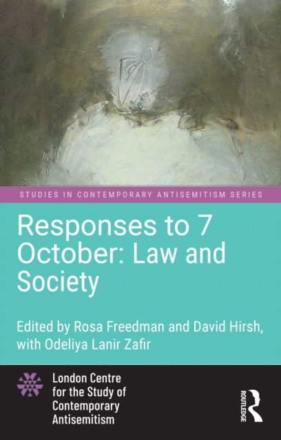 David Hirsh, Rosa Freedman - Responses to 7 October: Law and Society, E-bok