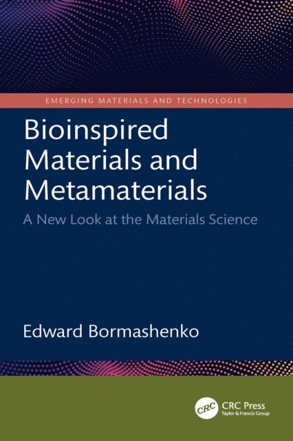 Edward Bormashenko - Bioinspired Materials and Metamaterials, E-bok