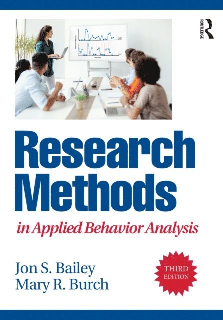 Mary R. Burch, Jon S. Bailey - Research Methods in Applied Behavior Analysis, E-bok