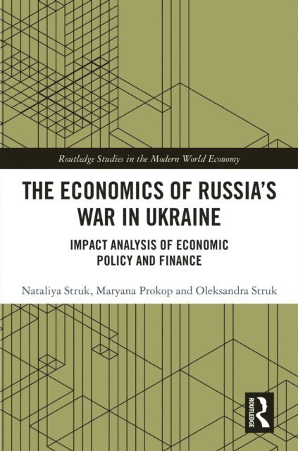Oleksandra Struk, Maryana Prokop, Nataliya Struk - Economics of Russia's War in Ukraine, E-bok