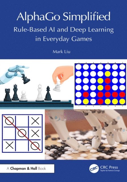 Mark Liu - AlphaGo Simplified, E-bok