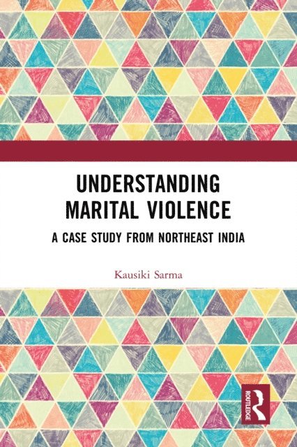 Kausiki Sarma - Understanding Marital Violence, E-bok