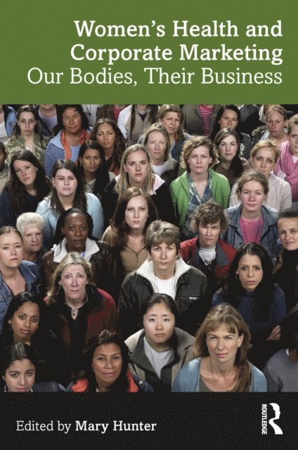 Mary Hunter - Women's Health and Corporate Marketing, E-bok