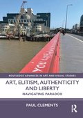 Art, Elitism, Authenticity and Liberty