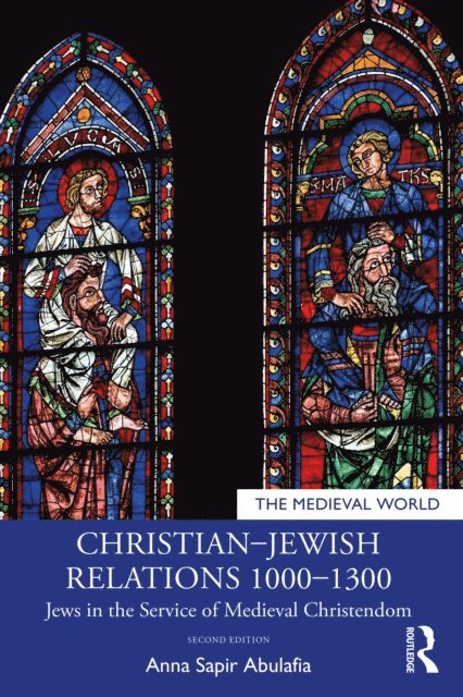 Anna Sapir Abulafia - Christian-Jewish Relations 1000-1300, E-bok