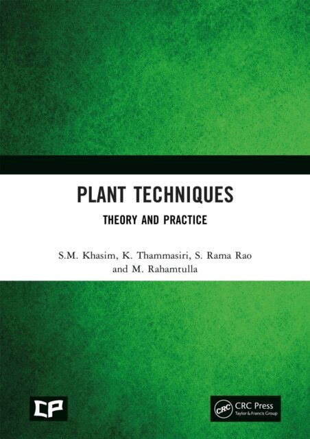 M. Rahamtulla, S. Rama Rao, K. Thammasiri, S.M. Khasim - Plant Techniques, E-bok