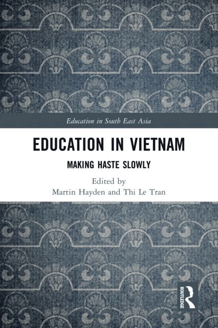 Thi Le Tran, Martin Hayden - Education in Vietnam, E-bok