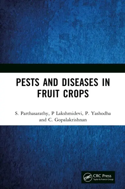 C. Gopalakrishnan, P. Yashodha, P Lakshmidevi, S. Parthasarathy - Pests and Diseases in Fruit Crops, E-bok. Tillgänglighet: Lägg i varukorg