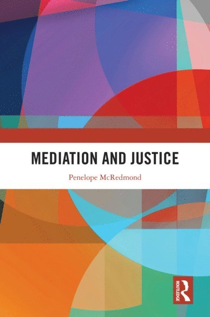 Penelope McRedmond - Mediation and Justice, E-bok