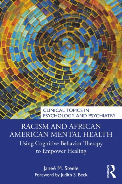 JaneA(c) M. Steele - Racism and African American Mental Health, E-bok