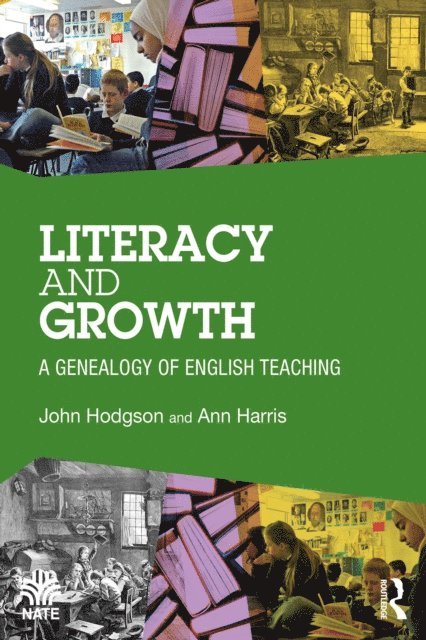 Ann Harris, John Hodgson - Literacy and Growth, E-bok