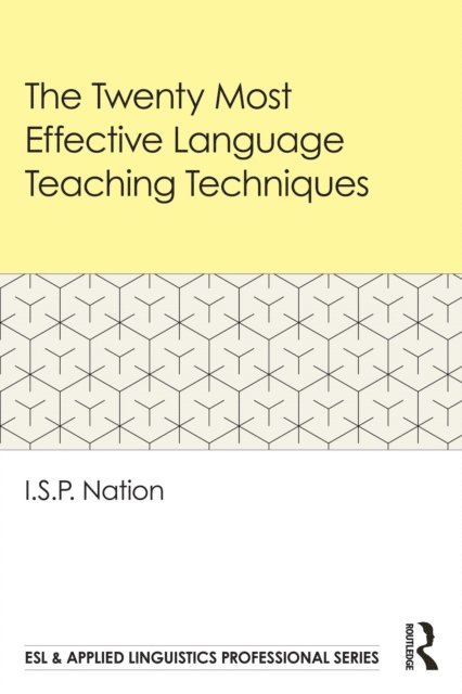 I.S.P. Nation - Twenty Most Effective Language Teaching Techniques, E-bok