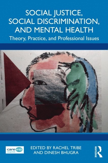 Dinesh Bhugra, Rachel Tribe - Social Justice, Social Discrimination, and Mental Health, E-bok