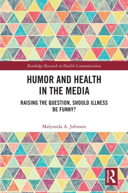 Malynnda A. Johnson - Humor and Health in the Media, E-bok