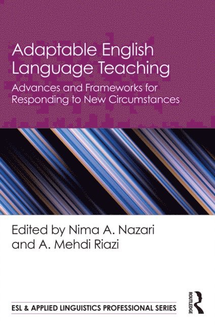 A. Mehdi Riazi, Nima A. Nazari - Adaptable English Language Teaching, E-bok