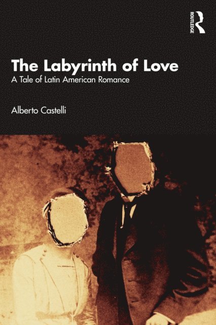 Alberto Castelli - Labyrinth of Love, E-bok