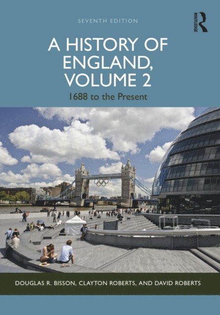 David Roberts, Clayton Roberts, Douglas Bisson - History of England, Volume 2, E-bok