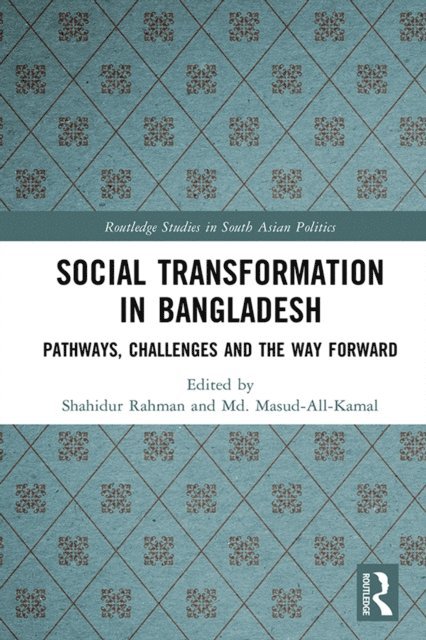 Md. Masud-All-Kamal, Shahidur Rahman - Social Transformation in Bangladesh, E-bok