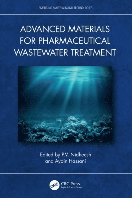 Aydin Hassani, P.V. Nidheesh - Advanced Materials for Pharmaceutical Wastewater Treatment, E-bok