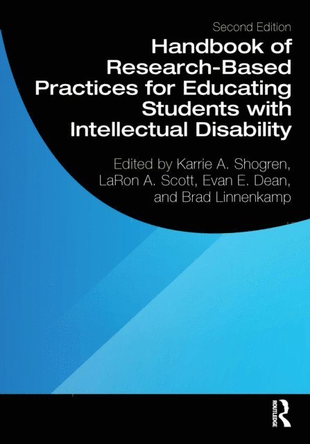 Brad Linnenkamp, Evan E. Dean, LaRon A. Scott, Karrie A. Shogren - Handbook of Research-Based Practices for Educating Students with Intellectual Disability, E-bok
