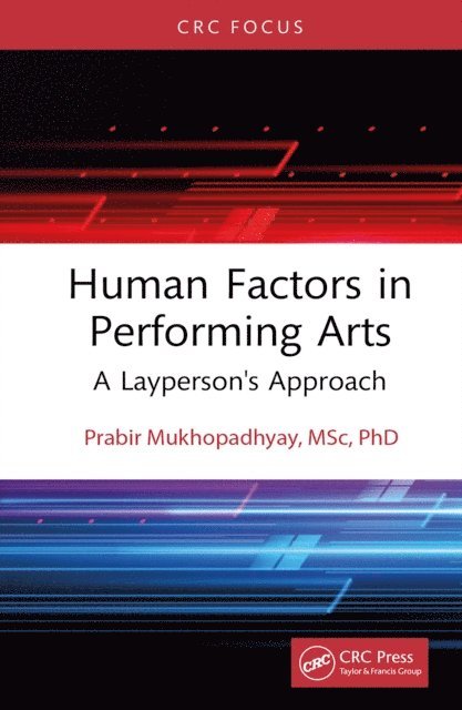 PRABIR MUKHOPADHYAY - Human Factors in Performing Arts, E-bok