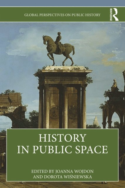 Dorota Wisniewska, Joanna Wojdon - History in Public Space, E-bok