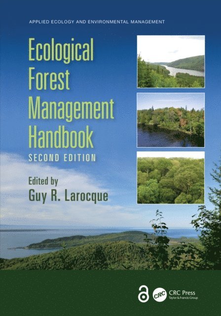 Guy R. Larocque - Ecological Forest Management Handbook, E-bok