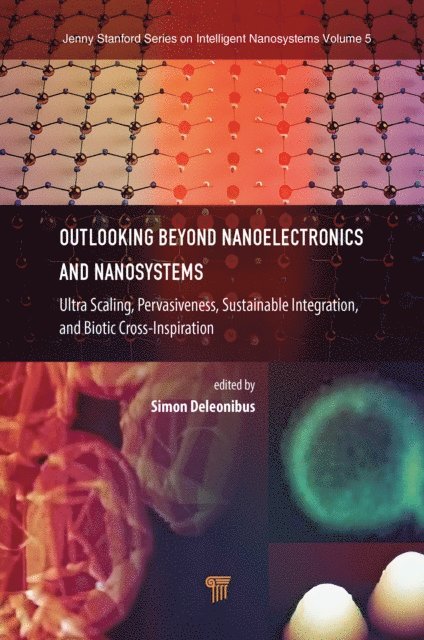 Simon Deleonibus - Outlooking beyond Nanoelectronics and Nanosystems, E-bok