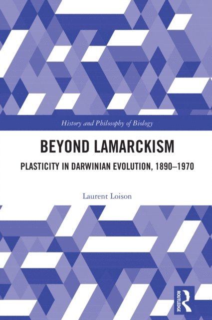 Laurent Loison - Beyond Lamarckism, E-bok