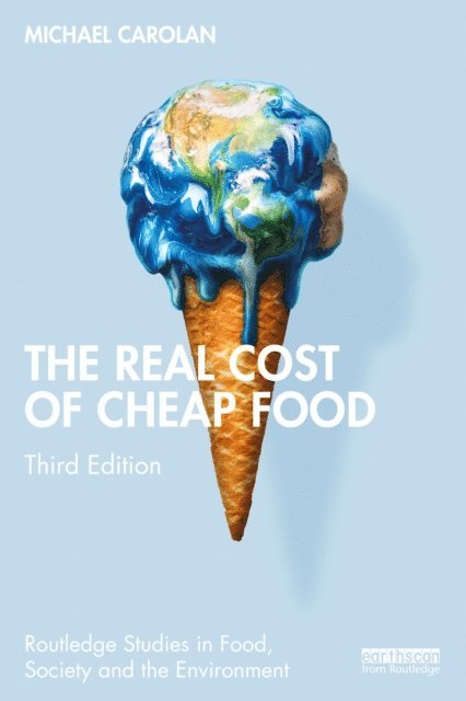 Michael Carolan - Real Cost of Cheap Food, E-bok
