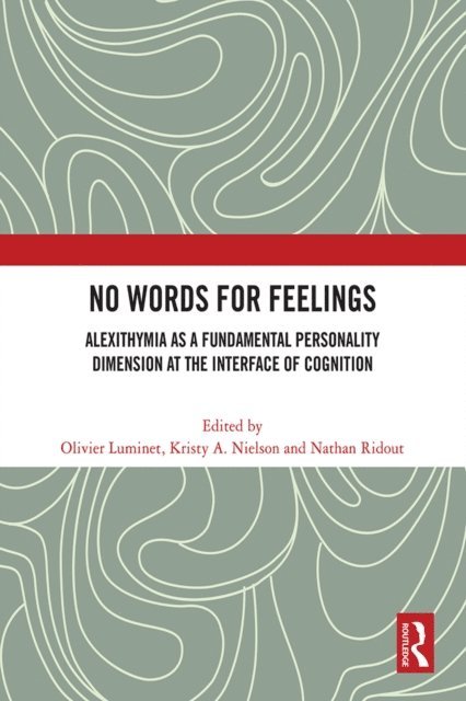 Nathan Ridout, Kristy Nielson, Olivier Luminet - No Words for Feelings, E-bok