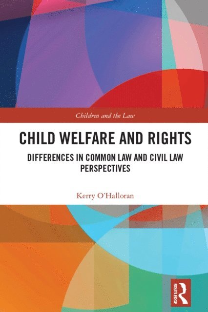 Kerry O'Halloran - Child Welfare and Rights, E-bok